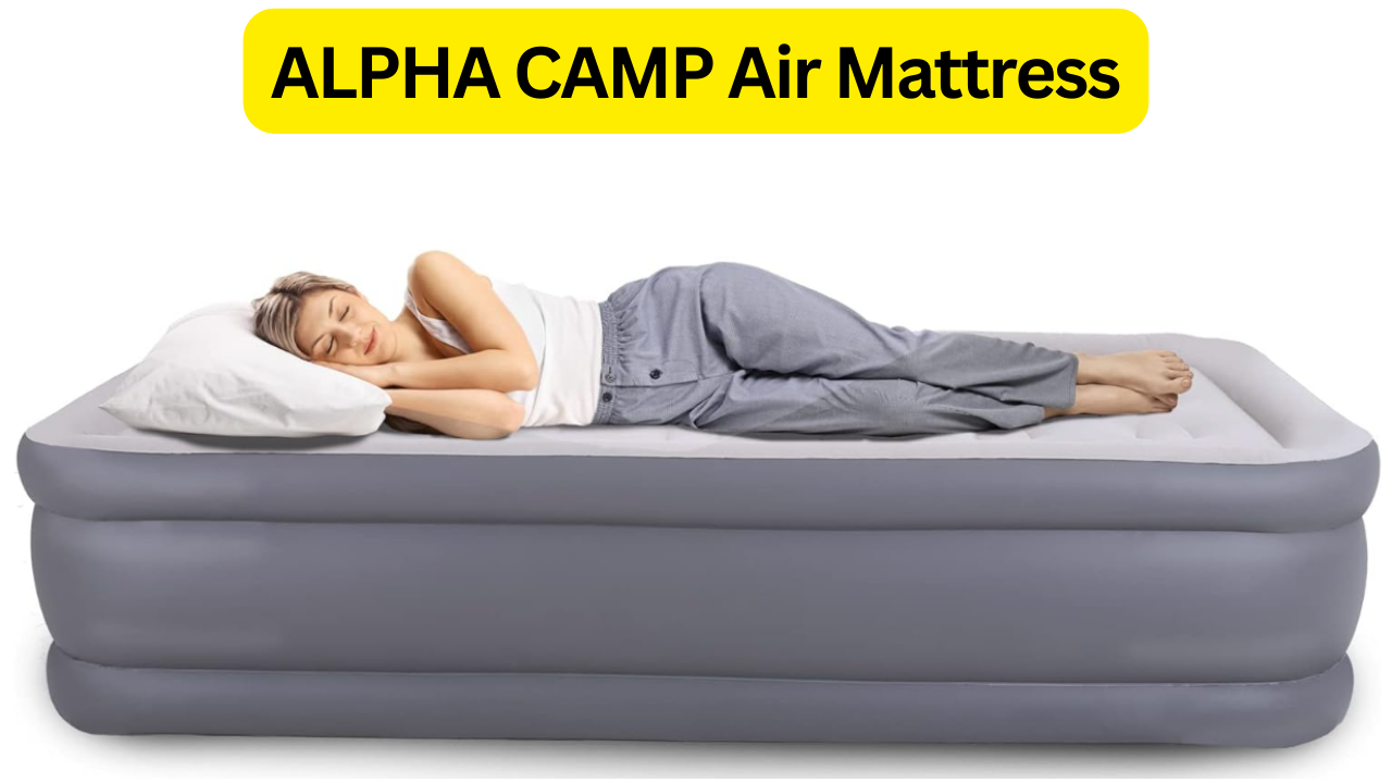 Discover Comfort Anywhere: ALPHA CAMP Air Mattress Review