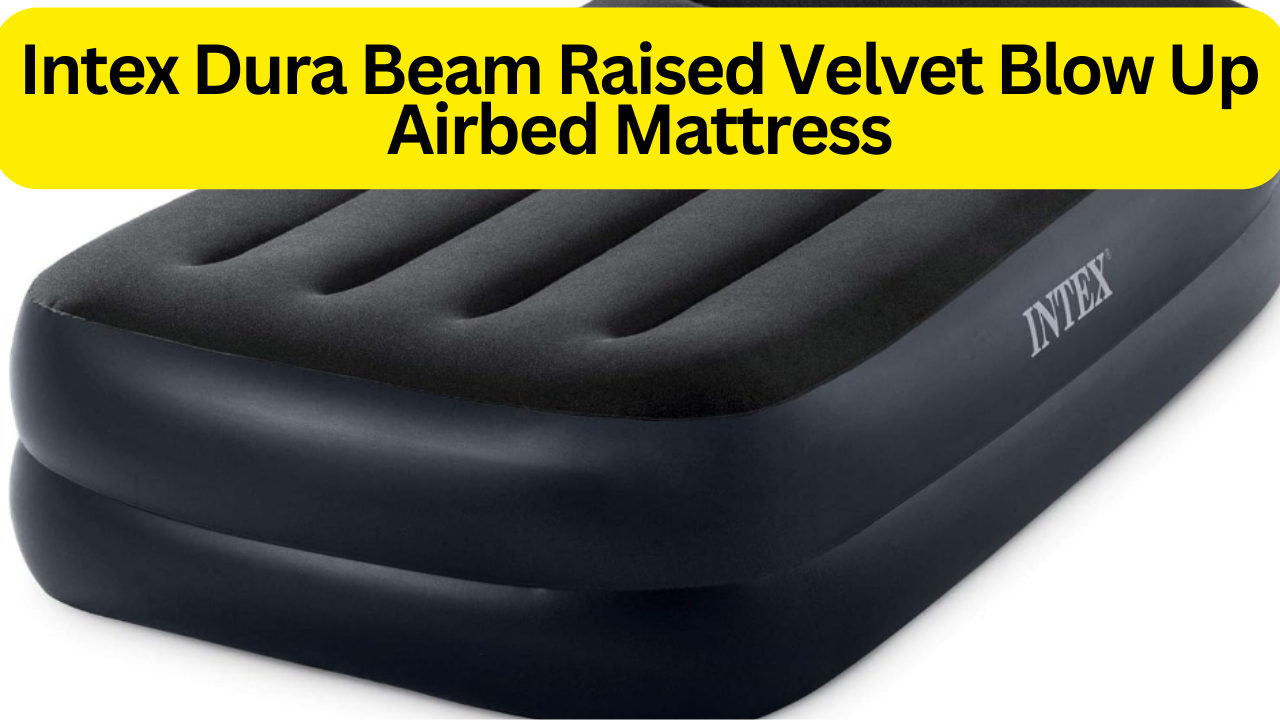 Experience Ultimate Comfort with the Intex 64121ED Dura Beam Plus Pillow Rest Raised Velvet Blow Up Airbed Mattress!