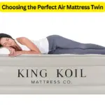 Choosing the Perfect Air Mattress Twin