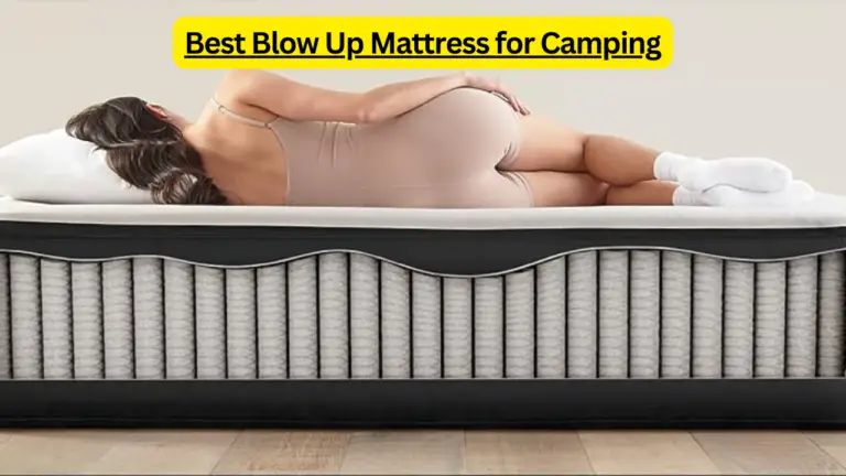 Best Blow Up Mattress for Camping