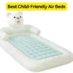 Best Child-Friendly Air Beds
