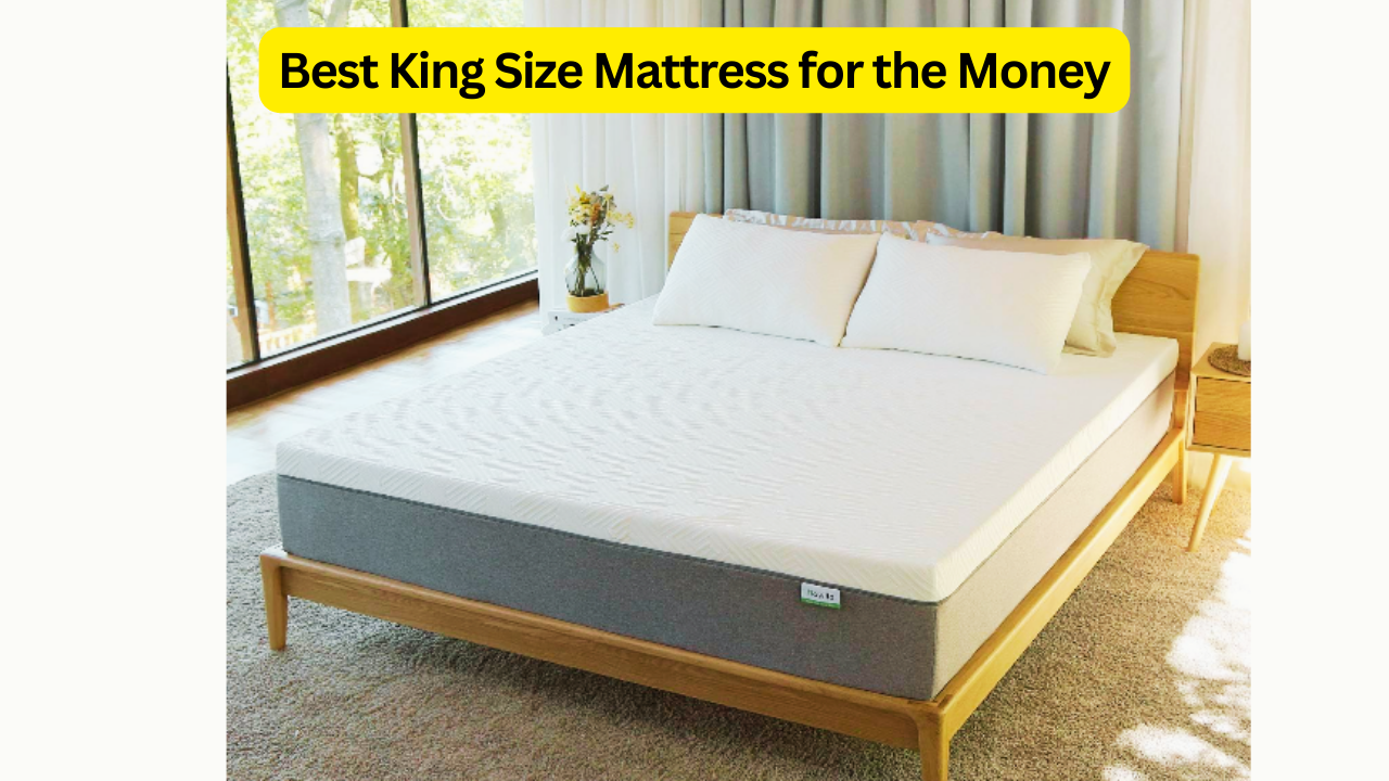 Best King Size Mattress for the Money