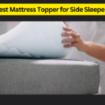 Best Mattress Topper for Side Sleepers