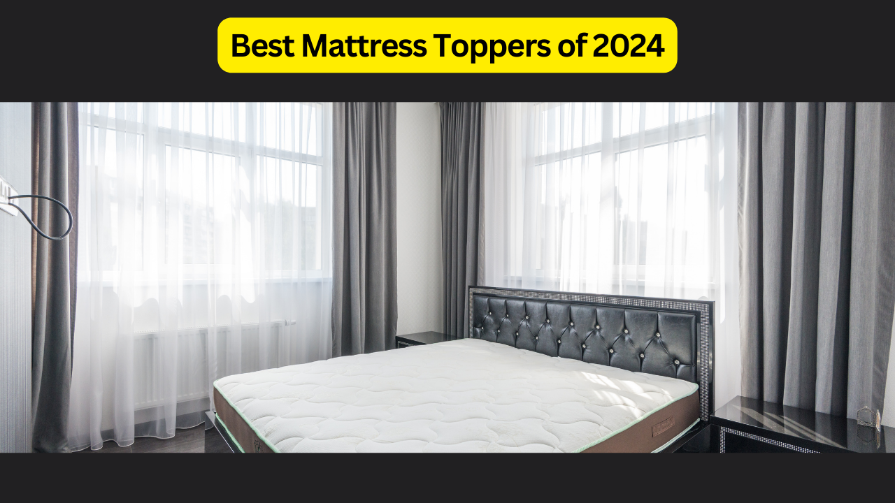 12 Best Mattress Toppers of 2024, Tested and Reviewed