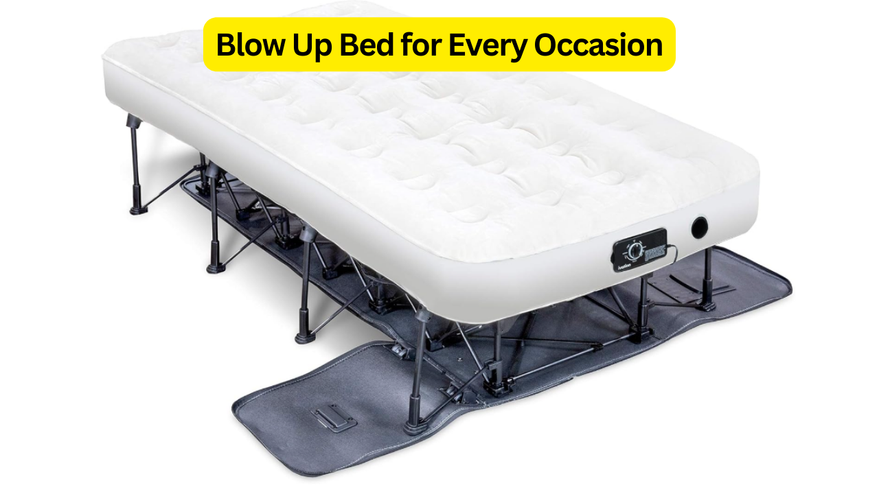 The Ultimate Guide to Choosing the Perfect Blow Up Bed for Every Occasion