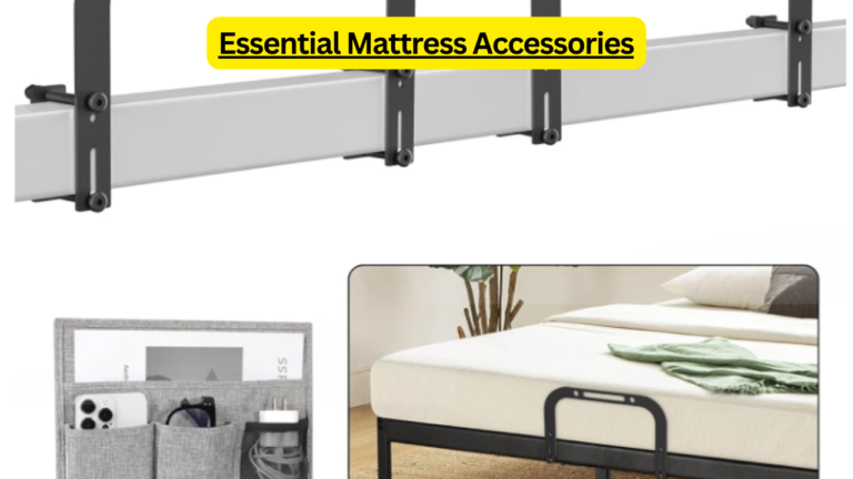 Essential Mattress Accessories