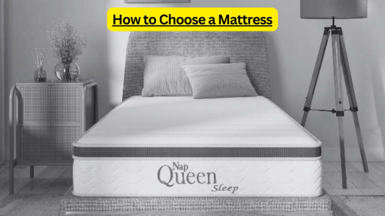 How to Choose a Mattress