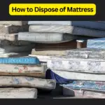 How to Dispose of Mattress
