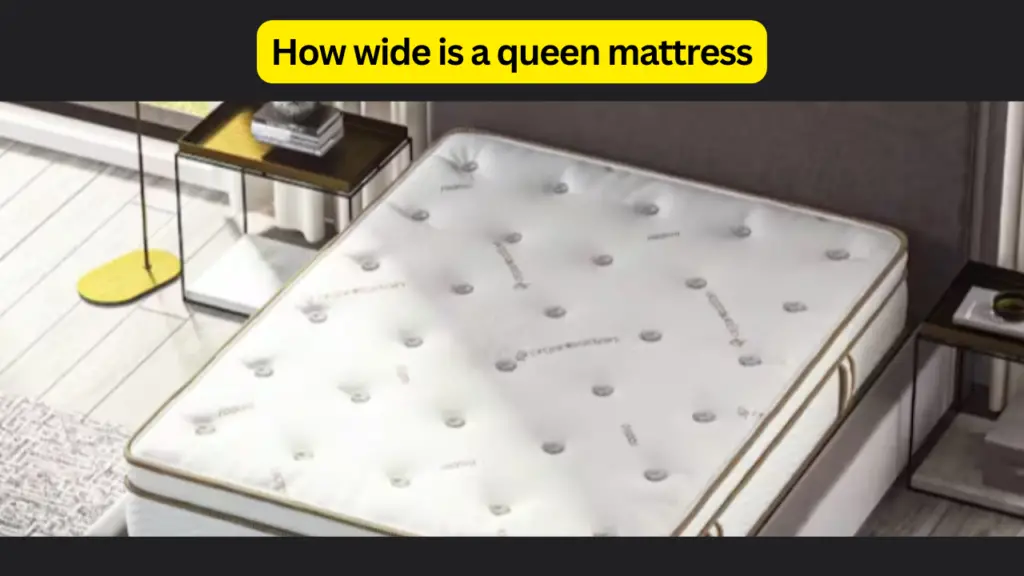 How wide is a queen mattress