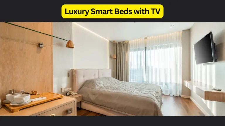 Luxury Smart Beds with TV
