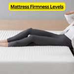 Mattress Firmness Levels