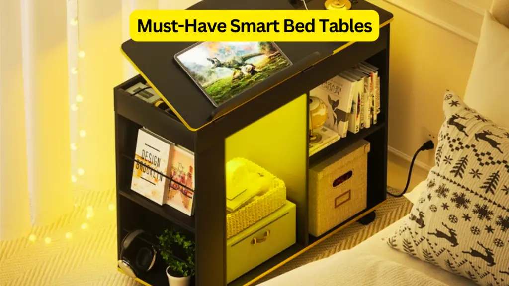 Must-Have Smart Bed Tables