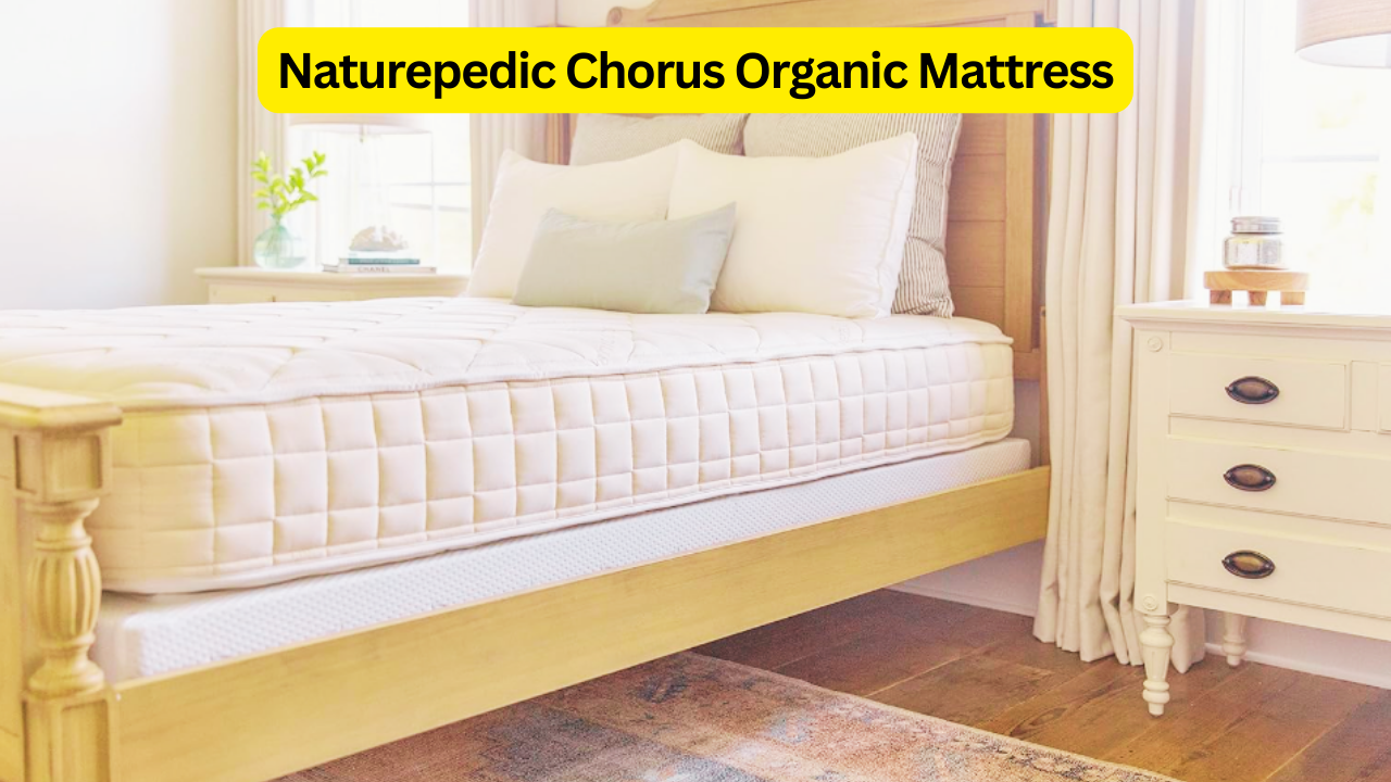 Naturepedic Chorus Organic Mattress Review