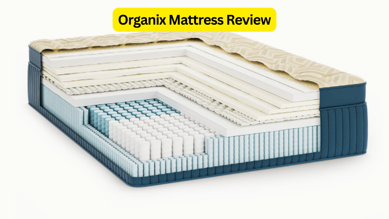 Organix Mattress Renowned for Comfort, Support, and Non-toxic Materials