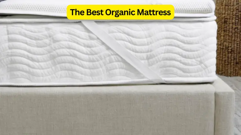 The Best Organic Mattress