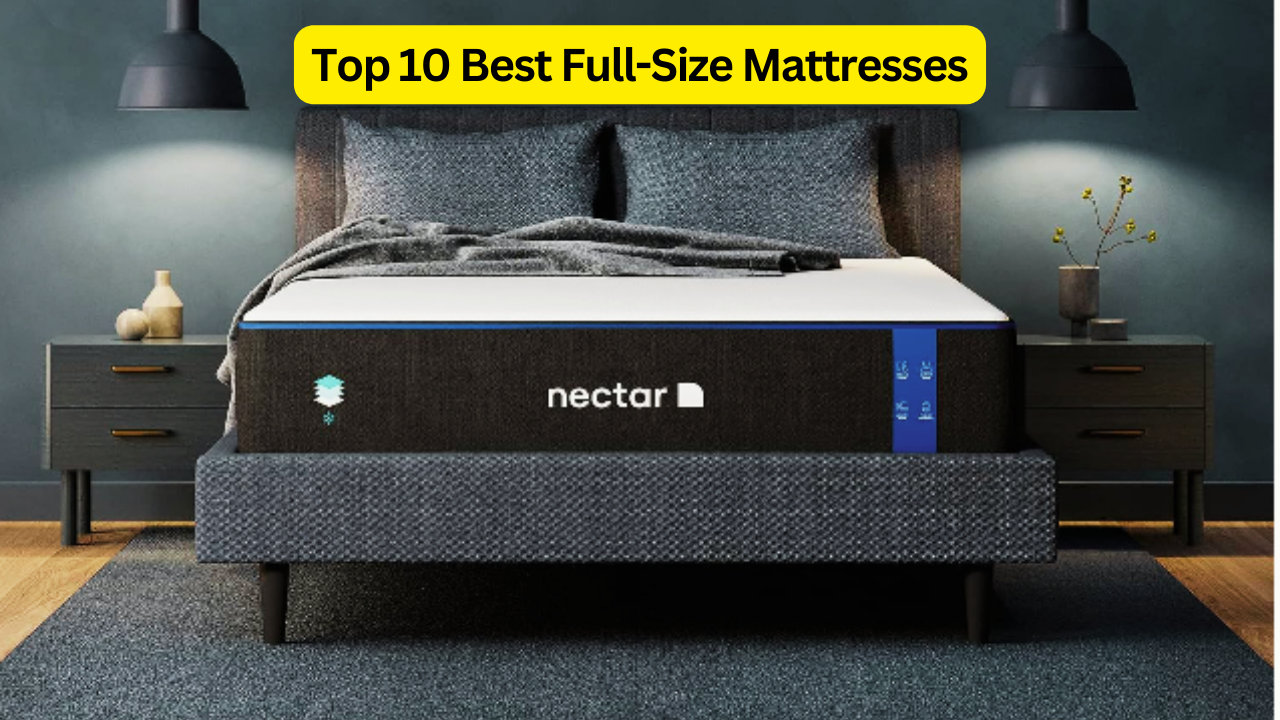 Top 10 Best Full-Size Mattresses: Unveiling Ultimate Comfort and Support