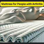 Mattress for People with Arthritis